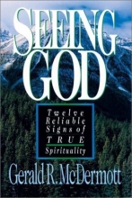 Cover art for Seeing God: Twelve Reliable Signs of True Spirituality