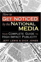 Cover art for How to Get Noticed by the National Media