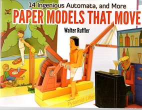 Cover art for Paper Models That Move: 14 Ingenious Automata, and More (Dover Origami Papercraft)