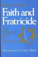 Cover art for Faith and Fratricide: The Theological Roots of Anti-Semitism