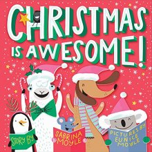 Cover art for Christmas Is Awesome! (A Hello!Lucky Book)