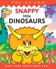 Cover art for Snappy Little Dinosaurs (Snappy Pop-Ups)