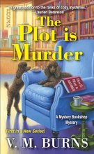 Cover art for The Plot Is Murder (Mystery Bookshop)