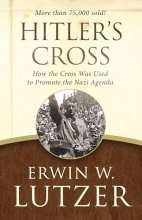 Cover art for Hitler's Cross: How the Cross Was Used to Promote the Nazi Agenda