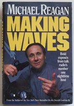 Cover art for Making Waves: Bold Exposes from Talk Radio's Number One Nighttime Host