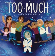 Cover art for Too Much: My Great Big Native Family