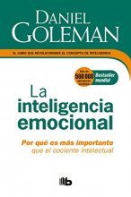 Cover art for La Inteligencia emocional: Por qué es más importante que el cociente intelectual / Emotional Intelligence (Colección Daniel Goleman) (Spanish Edition)