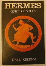 Cover art for Hermes, Guide of Souls: The Mythologem of the Masculine Source of Life (Dunquin Series, No 7)