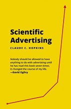 Cover art for Scientific Advertising: 21 advertising, headline and copywriting techniques