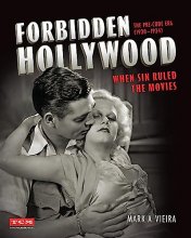 Cover art for Forbidden Hollywood: The Pre-Code Era (1930-1934): When Sin Ruled the Movies (Turner Classic Movies)