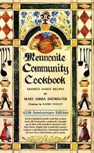 Cover art for Mennonite Community Cookbook: 65th Anniversary Edition