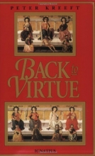 Cover art for Back to Virtue: Traditional Moral Wisdom for Modern Moral Confusion