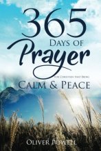 Cover art for Prayer: 365 Days of Prayer for Christian that Bring Calm & Peace (Christian Prayer Book 1)