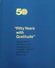 Cover art for "Fifty Years with Gratitude": A Family Album and Souvenir of the International A.A. Convention, Montreal, Quebec, Canada, July 4-7, 1985