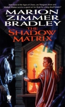 Cover art for The Shadow Matrix (Darkover)
