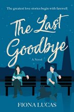 Cover art for The Last Goodbye: A Novel