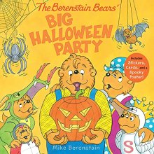 Cover art for The Berenstain Bears’ Big Halloween Party: Includes Stickers, Cards, and a Spooky Poster!