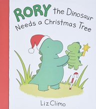 Cover art for Rory the Dinosaur Needs a Christmas Tree