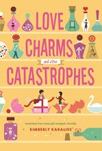 Cover art for LOVE CHARMS AND OTHER CATASTROPHES (Grimbaud, 2)