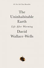 Cover art for The Uninhabitable Earth: Life After Warming