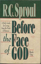 Cover art for Before the Face of God: A Daily Guide for Living from the Book of Romans, Book 1