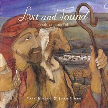Cover art for Lost and Found: Parables Jesus Told