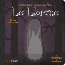 Cover art for La Llorona: Counting Down / Contando hacia átras (Lil' Libros)
