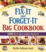 Cover art for Fix-It And Forget-It Big Cookbook: 1400 Best Slow Cooker Recipes