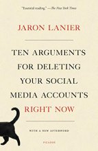 Cover art for Ten Arguments for Deleting Your Social Media Accounts Right Now