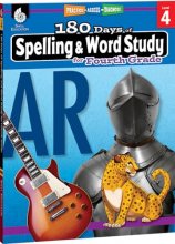 Cover art for 180 Days of Spelling and Word Study: Grade 4 - Daily Spelling Workbook for Classroom and Home, Cool and Fun Practice, Elementary School Level ... Challenging Concepts (180 Days of Practice)