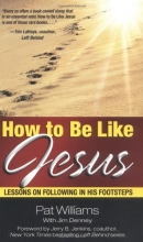 Cover art for How to Be Like Jesus: Lessons on Following in His Footsteps