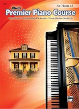 Cover art for Premier Piano Course At-Home Book, Bk 1A (Premier Piano Course, Bk 1A)
