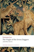 Cover art for The Virgin of the Seven Daggers: and Other Stories (Oxford World's Classics)