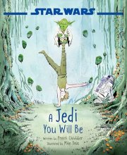 Cover art for Star Wars: A Jedi You Will Be