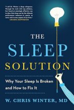 Cover art for The Sleep Solution: Why Your Sleep is Broken and How to Fix It