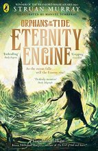Cover art for Eternity Engine (Orphans of the Tide)