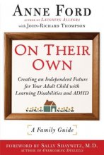 Cover art for On Their Own: Creating an Independent Future for Your Adult Child With Learning Disabilities and ADHD: A Family Guide