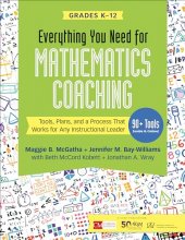 Cover art for Everything You Need for Mathematics Coaching: Tools, Plans, and a Process That Works for Any Instructional Leader, Grades K-12 (Corwin Mathematics Series)