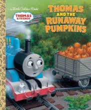Cover art for Thomas and the Runaway Pumpkins (Thomas & Friends) (Little Golden Book)
