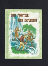 Cover art for Dan Frontier Goes Exploring (Dan Frontier #10)