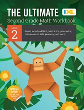 Cover art for The Ultimate Grade 2 Math Workbook: Multi-Digit Addition, Subtraction, Place Value, Measurement, Data, Geometry, Perimeter, Counting Money, and Time ... Curriculum (IXL Ultimate Workbooks)