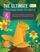 Cover art for The Ultimate Grade 5 Math Workbook: Decimals, Fractions, Multiplication, Long Division, Geometry, Measurement, Algebra Prep, Graphing, and Metric ... Curriculum (IXL Ultimate Workbooks)
