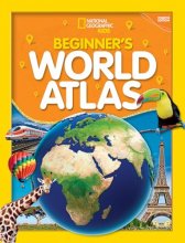 Cover art for National Geographic Kids Beginner's World Atlas, 4th Edition