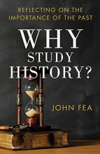 Cover art for Why Study History?: Reflecting on the Importance of the Past