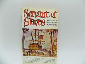 Cover art for Servant of Slaves: Biographical Novel of John Newton