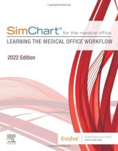 Cover art for SimChart for the Medical Office:Learning the Medical Office Workflow - 2022 Edition