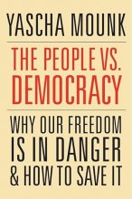Cover art for The People vs. Democracy: Why Our Freedom Is in Danger and How to Save It