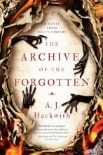 Cover art for The Archive of the Forgotten (A Novel from Hell's Library)