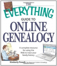 Cover art for The Everything Guide to Online Genealogy: A complete resource to using the Web to trace your family history (Everything (Hobbies & Games))