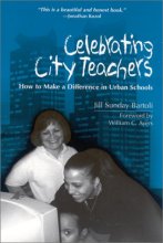 Cover art for Celebrating City Teachers: How to Make a Difference in Urban Schools